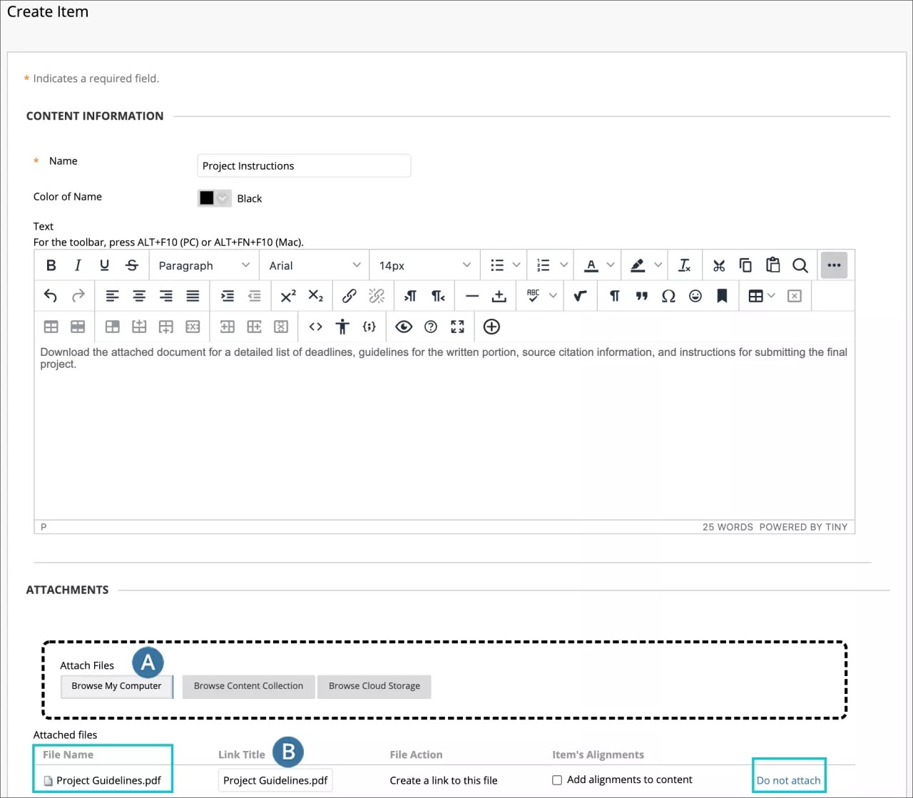 Der Bildschirm "Element erstellen" mit der Option "Computer durchsuchen", die mit einem A gekennzeichnet ist, dem Linktitel mit einem B und der angehängten Datei blau hervorgehoben. Die Option Nicht anhängen ist ebenfalls blau hervorgehoben.