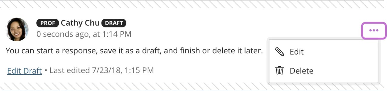 A saved draft of an instructor's conversation post. The menu option is highlighted in purple, and the menu dropdown is opened showing options to edit and delete.