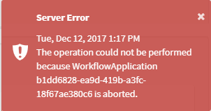 Server Error - Workflow Aborted
