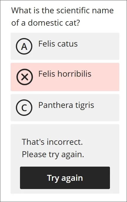 A student's answer to a knowledge check in 3900.118, featuring Try again on another line from the notification that the answer is incorrected