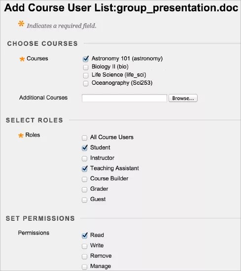 The Add Course User List: group_presentation.doc page. Astronomy 101 is selected from the Courses list, Student and Teaching Assistant are selected from the Roles list, and Read is selected from the Permissions list.