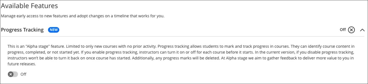 Available Features page, with the Progress Tracking feature showing a New flag next to it. The toggle for this feature is off.