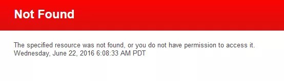 A specified resource was not found error message