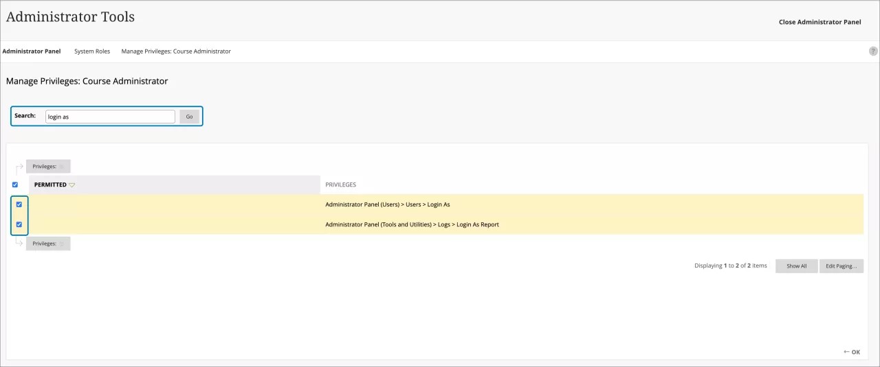 Recherchez tous les privilèges Login As à l'aide du champ de recherche. Ensuite, cochez les deux privilèges pour Se connecter en tant que.