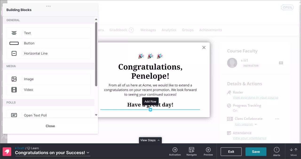 "Congratulations, Penelope!" 라는 가이드 단계가 Visual Design Studio에 표시됩니다. 빌딩 블록 설정 패널이 열리고 가이드 단계의 스타일을 지정하기 위한 옵션이 표시됩니다.