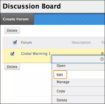 On the next Discussion Board page, select Edit in the forum's menu.