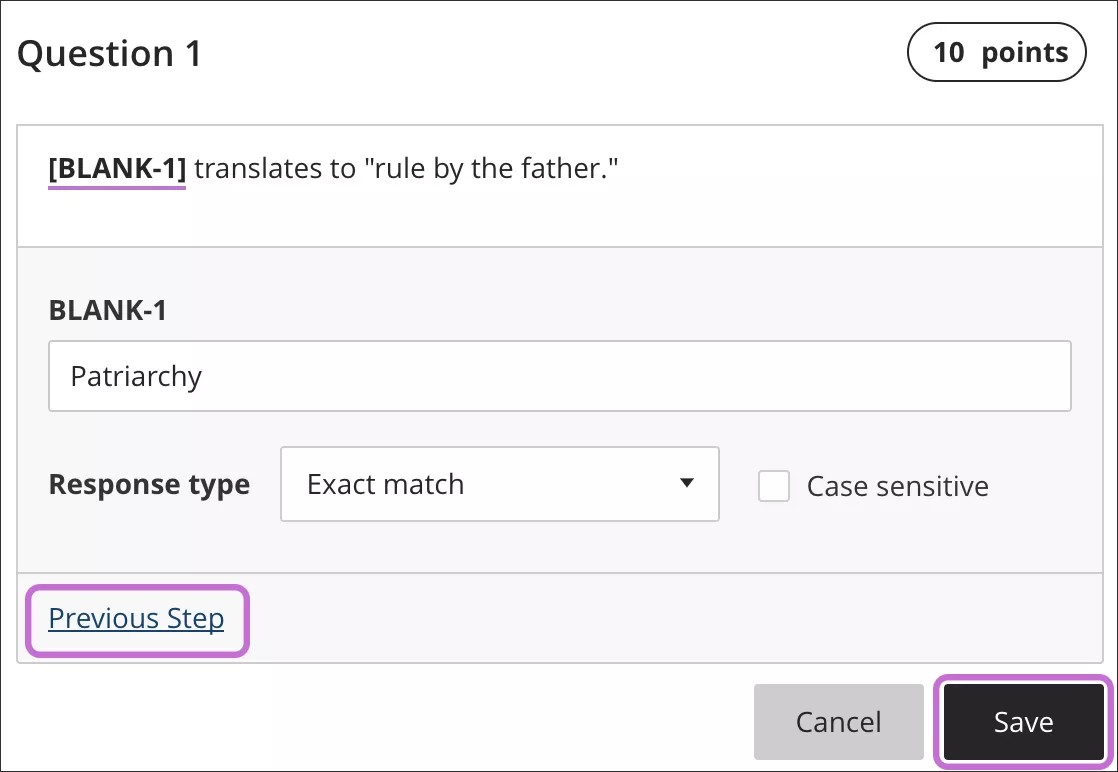 This is the edit view of a fill in the blank question with the buttons previous step and save highlighted.