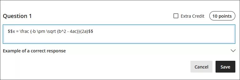 Bilde av andregradsformelen skrevet i LaTeX i tekstredigeringen for rik tekst: $$x = \frac {-b \pm \sqrt {b^2 - 4ac}}{2a}$$