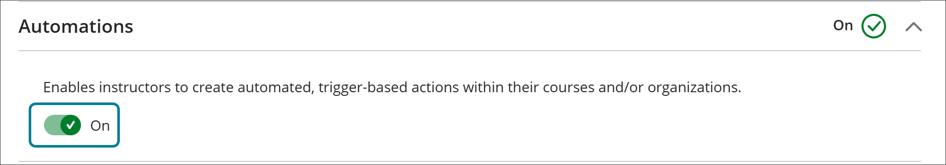 The Automations feature in the Available Features area, expanded to show the feature description and the feature toggle, which is highlighted by a box. The feature toggle is turned on. The feature is designated as on by a circle with a checkmark in it and the word "Yes" next the accordion arrow.