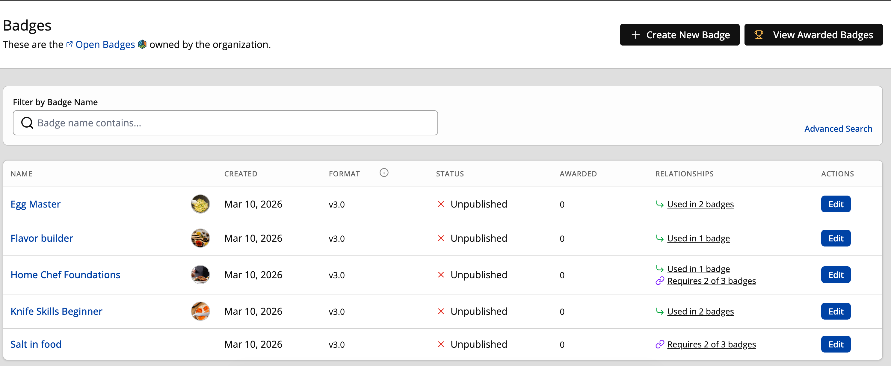 The Badge Library page, with a list of badges. In the top right corner are Create New Badge and View Awarded Badges buttons. Above the list of badges are a Filter by Badge Name field and an Advanced Search link. There are Name, Created, Format, Status, Awarded, Relationships, and Actions columns for the list of badges.