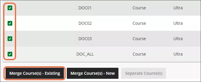 List of courses selected. There are Merge Course(s) - Existing, Merge Course(s) - New, and Separate Course(s) buttons at the bottom. Merge Course(s) - Existing is highlighted in orange.