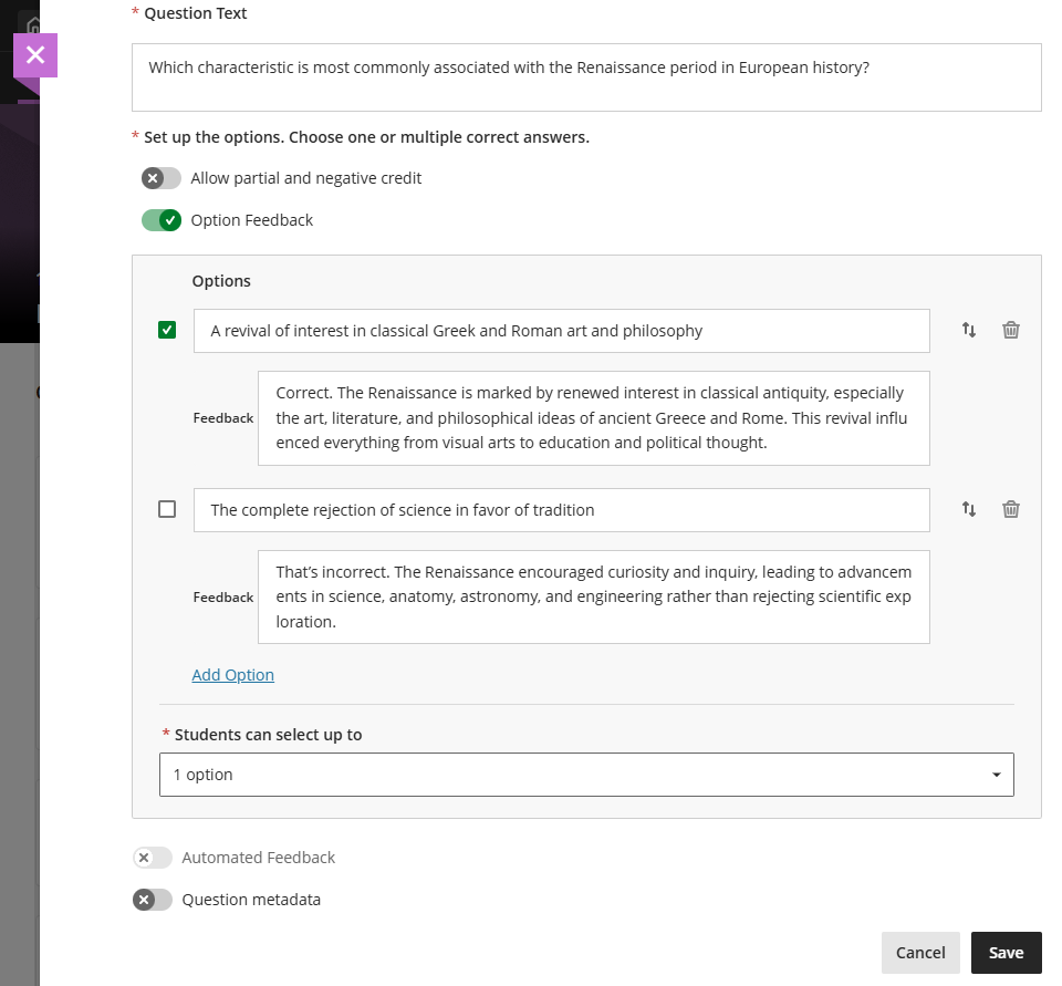When an instructor creates a multiple choice question, they can toggle on Option Feedback then enter feedback for any of the answer options. When they turn on Option Feedback toggle, a textbox appears beneath each answer option where they can enter the feedback.
