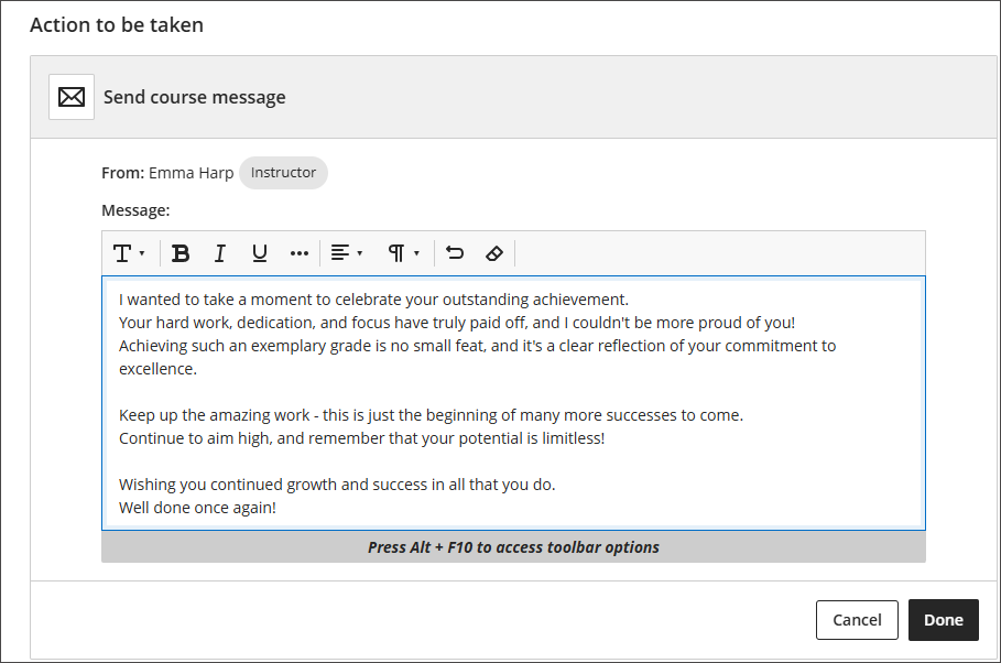 In the action to be taken panel, the action is stated as "Send course message" The message shows as from Emma Harp, with an Instructor label next to the name. The rich text editor is displayed with a sample message written. There are Cancel and Done at the bottom right.