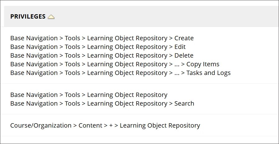 Three levels of privileges are available to customize how your staff can access the Learning Object Repository.