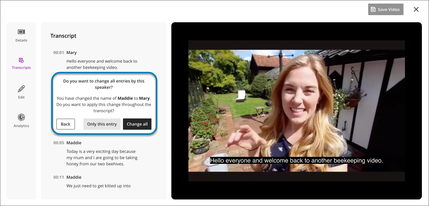 Video Studio Edit Transcripts screen with a blue box highlighting the option to bulk edit a name appearing in the transcript. The video screen shows a woman introducing a video about bees.