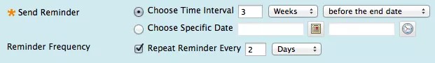 Send Reminder option, with Choose Time Interval radio button selected and set to 3 weeks before the end date. Reminder frequency has Repeat Reminder selected and set to every 2 days.