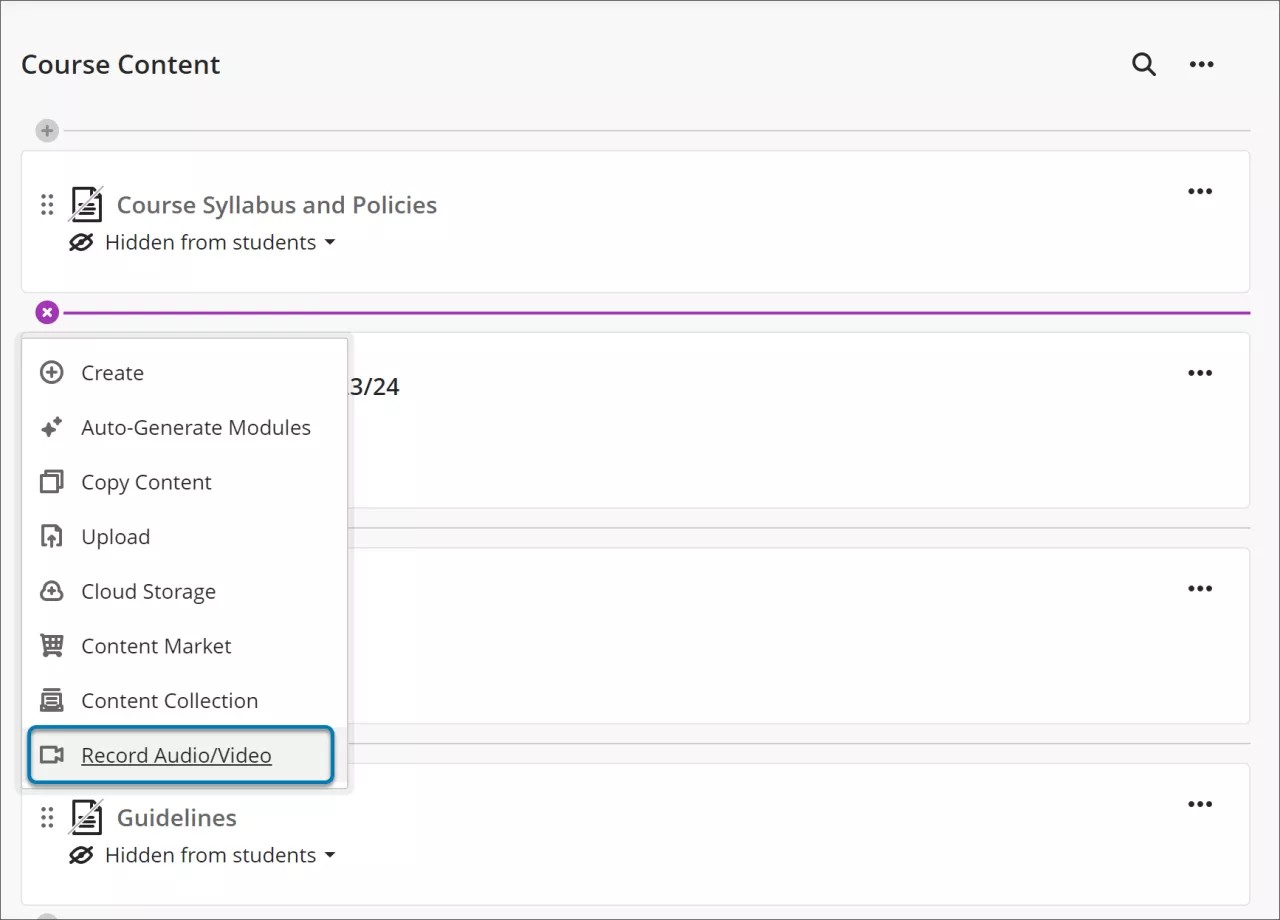 On the Course Content page, the cursor selects the drop-down menu to add an item. The option Record Audio/Video is highlighted in a blue box.