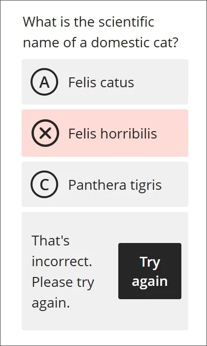 La respuesta de un estudiante a una verificación de conocimientos en 3900.116, con Intentar de nuevo en la misma línea que la notificación de que la respuesta es incorrecta