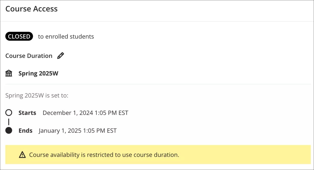Options d'accès aux cours, avec un cours marqué comme fermé et affichant un avertissement indiquant que la disponibilité du cours est limitée à la période du cours