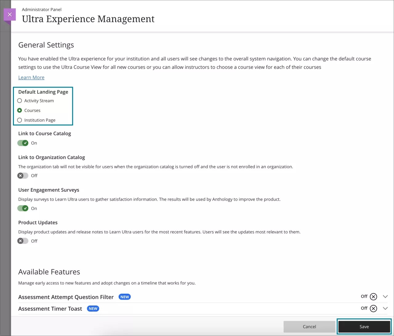 Sélectionnez la page s'affichant par défaut pour les utilisateurs qui se connectent à l'expérience Ultra : Flux d'activité, Liste de cours ou Page de l'établissement. Lorsque vous avez terminé, sélectionnez le bouton Enregistrer dans le coin inférieur droit de l'écran.