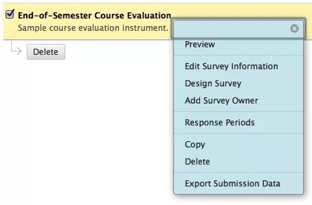Le menu d'évaluation des cours de fin de semestre s'est développé pour afficher les options Aperçu, Modifier les informations de l'enquête, Concevoir une enquête, Ajouter le propriétaire de l'enquête, Périodes de réponse, Copier, Supprimer et Exporter les données de soumission.