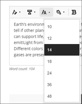 Earth's environ tell if other plan can support life, emit!Light from Different colors gases are preset Word count: 104 10 12 14 18 24 36 48