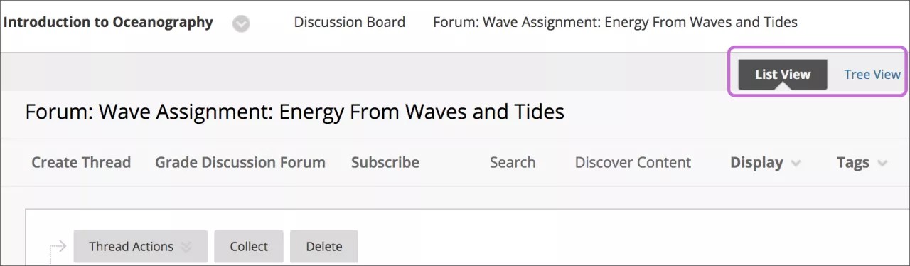 La página del foro para la actividad de Olas: Energía de las Olas y las Mareas. Se elige la vista de lista. Se muestran las opciones de Crear cadena, calificar el tablero de discusión, Suscribirse, Buscar, Descubrir contenido, Mostrar y Etiquetas.