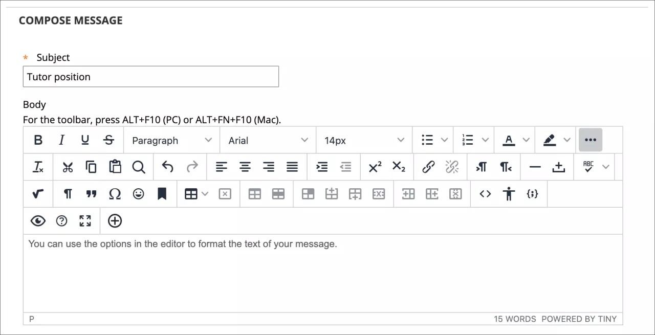Puede usar las opciones del editor para dar formato al texto del mensaje.