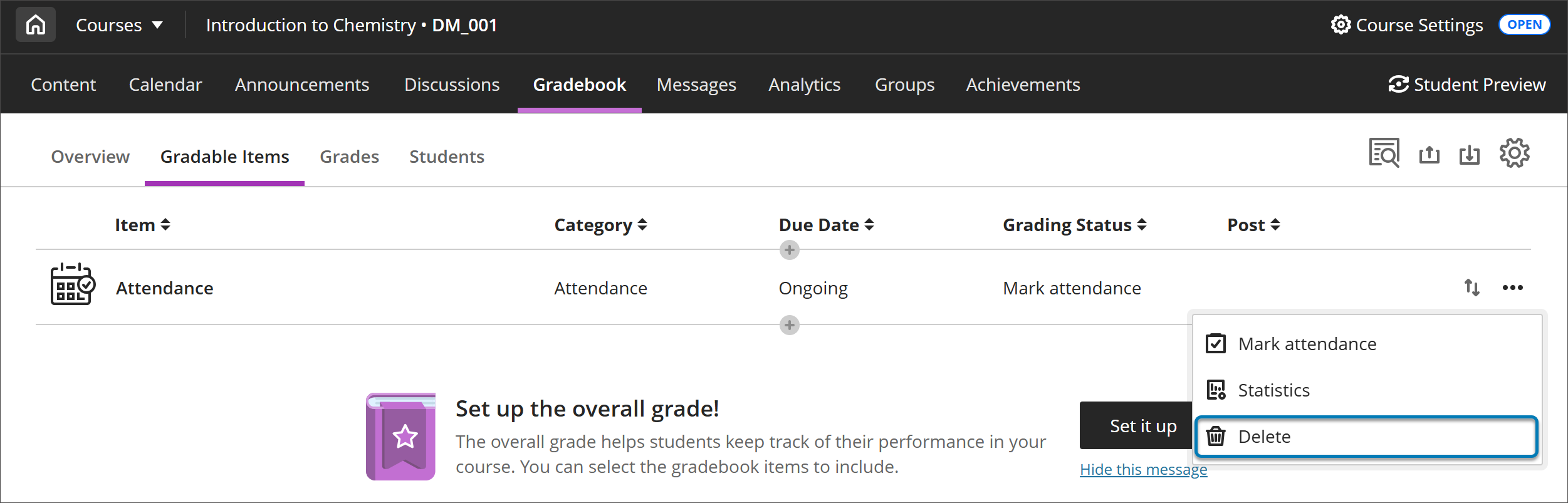 Gradebook is open with the three dots menu for Attendance is selected and the "Delete" option displayed.