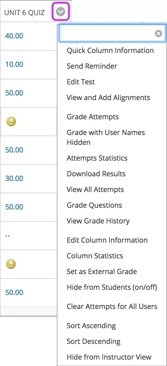 Select the caret next to the assessment to open the grade center menu