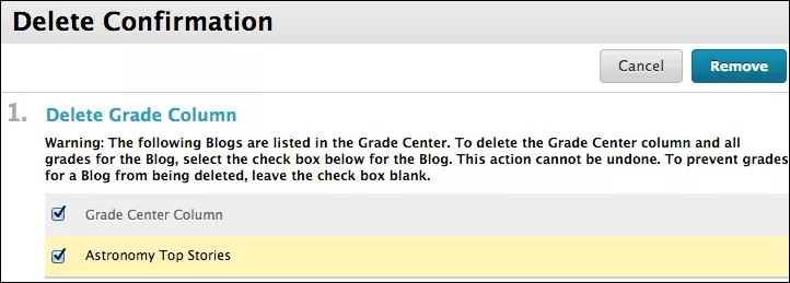 The Delete Confirmation window, showing the checkboxes selected for "Grade Center Column" and "Astronomy Top Stories." There are Cancel and Remove buttons at the top right.