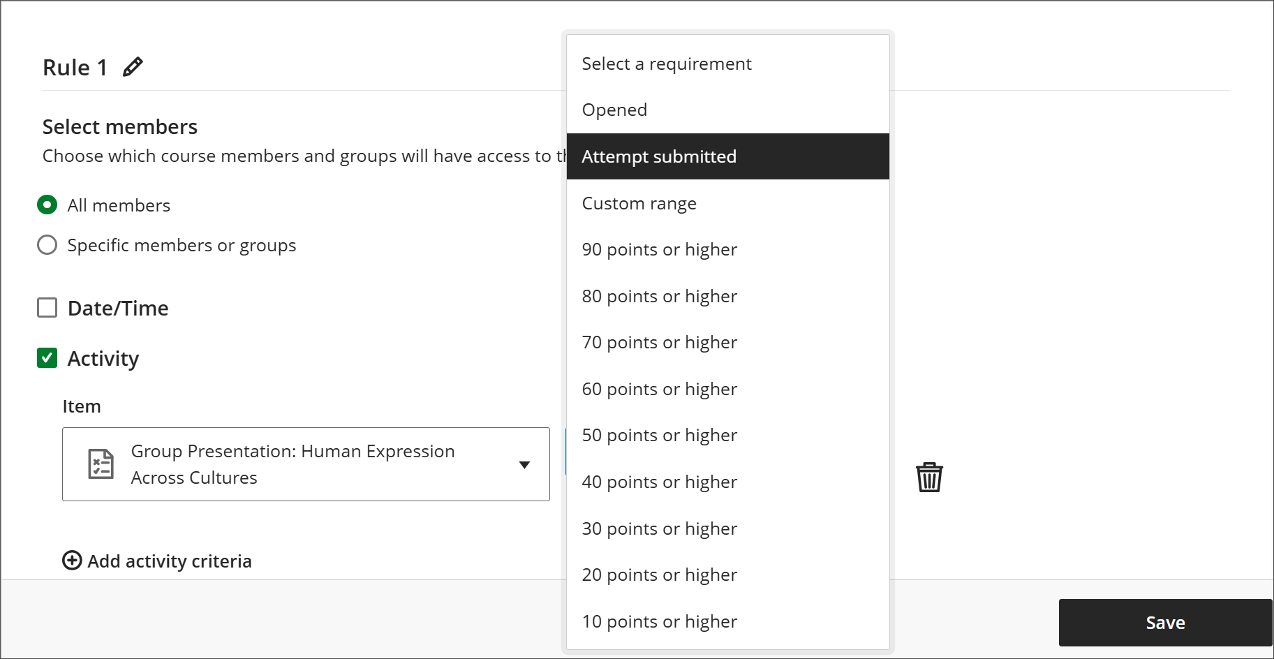 Release condition options for Rule 1. Under Select Members, the "All Members" option is selected. The Activity checkbox is selected. The item "Group Presentation: Human Expression Across Cultures" is selected and the Requirement menu is expanded, with Attempt Submitted highlighted. There is a link to Add activity criteria under the selected item and a Save button in the bottom right.