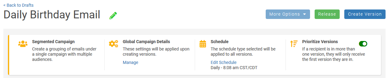 The Segmented Campaign Home screen, which has a Global Campaign tile with a Manage link, a Schedule tile with a Select Schedule link, and Prioritize Versions with a toggle that is turned on. There are More Options, Release, and Create Version buttons at the top.