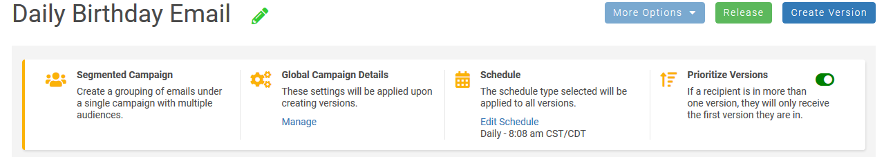 The Segmented Campaign Home screen, which has a Global Campaign tile with a Manage link, a Schedule tile with a Select Schedule link, and Prioritize Versions with a toggle that is turned on. There are More Options, Release, and Create Version buttons at the top.