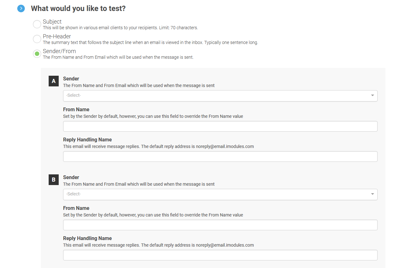 A header that says "What would you like to test?" with the choices Subject, Pre-Header, and Sender/From. Sender/From is chosen, and there are options for providing the Sender, From Name, and Reply Handling Name for both A and B.