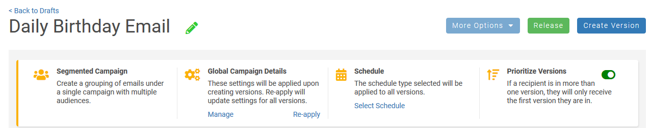 The Segmented Campaign Home screen, which has a Global Campaign tile with a Manage link and a Re-apply link, a Schedule tile with a Select Schedule link, and Prioritize Versions with a toggle that is turned on. There are More Options, Release, and Create Version buttons at the top.