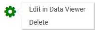 The gear options for a Segment, which include Edit in Data Viewer and Delete