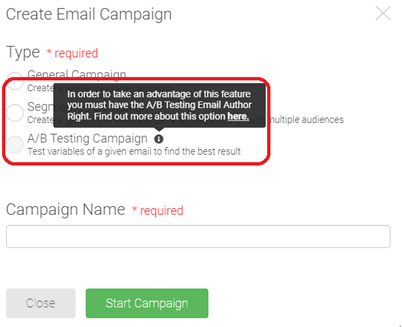 A/B Testing Campaign option grayed out with info button stating "In order to take advantage of this feature you must have the A/B Testing Email Author Right. Find out more about this option here."