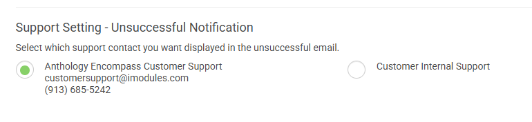 The Support Setting - Unsuccessful Notification setting, showing the Anthology Encompass Customer Support option selected