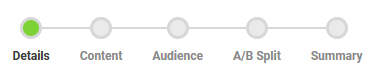 The steps for creating an A/B Testing Campaign, each represented by a circle. The steps are Details, Content, Audience, A/B Split, and Summary.
