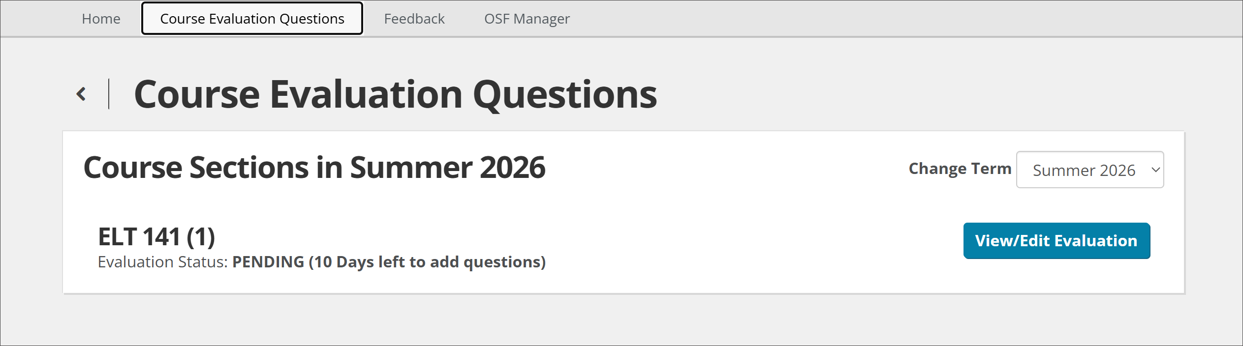 Course Evaluation Questions for Course Sections in Summer 2026. The evaluation ELT 141 (1) is listed, with a button that says View/Edit Evaluation.