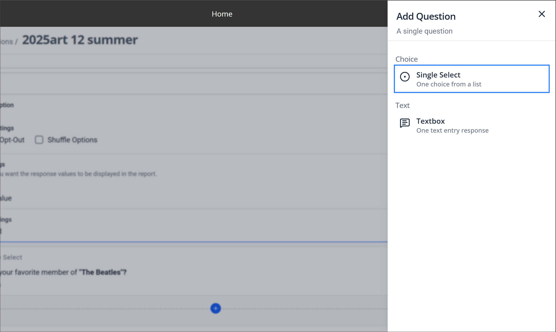 A panel to the right of the window titled Add Question has options for Single Select and Textbox.