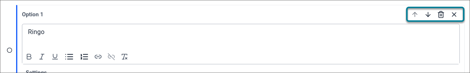 An individual option, with Ringo entered in the text bot. The options for the response are highlighted with a box: Move option, Delete option, and Close editor.