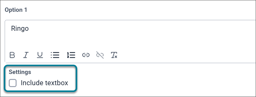 An individual option, with Ringo entered in the text box. The Settings section is highlighted, with the option to Include textbox.
