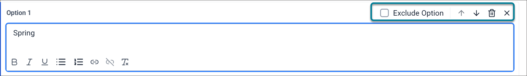 The Add Option box for Option 1, showing the options to Exclude Option, Move option, Delete option, and Close editor. Spring is entered in the text box and formatting options are shown in the bottom left of the text box.