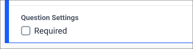 The Question Settings section, with a "Required" checkbox.