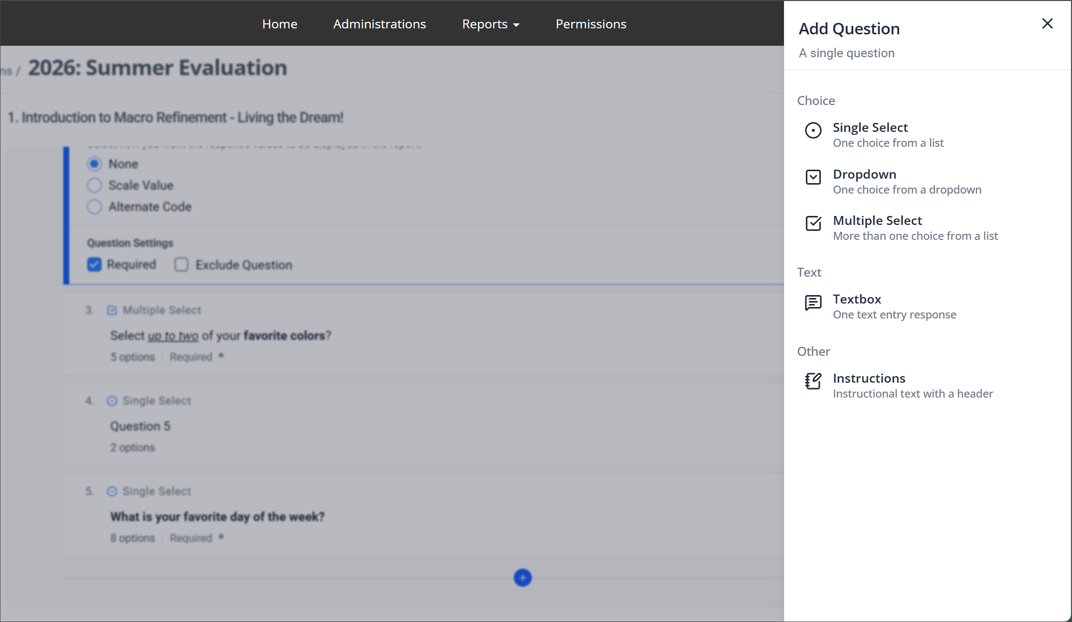 The Evaluate builder page, with the Add Question panel open on the right. The options for a single question are listed. They are Choice: Single Select, Dropdown, and Multiple Select; Text: Textbox; and Other: Instructions.