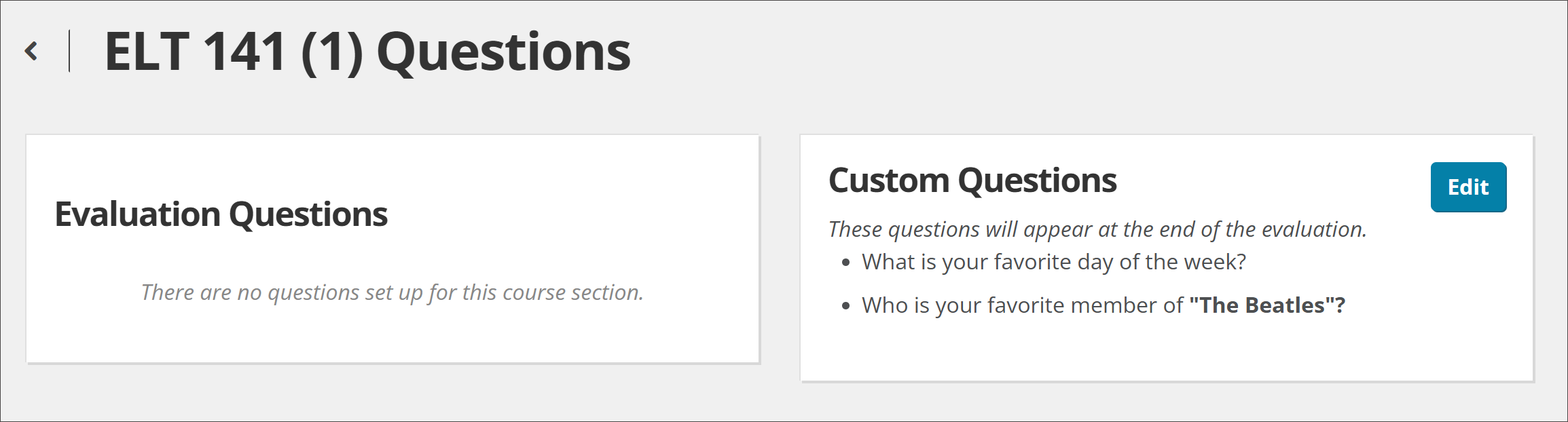 ELT 141(1) Questions, with Evaluation Questions on the left and Custom Questions on the right. There is an Edit button in the Custom Questions pane.