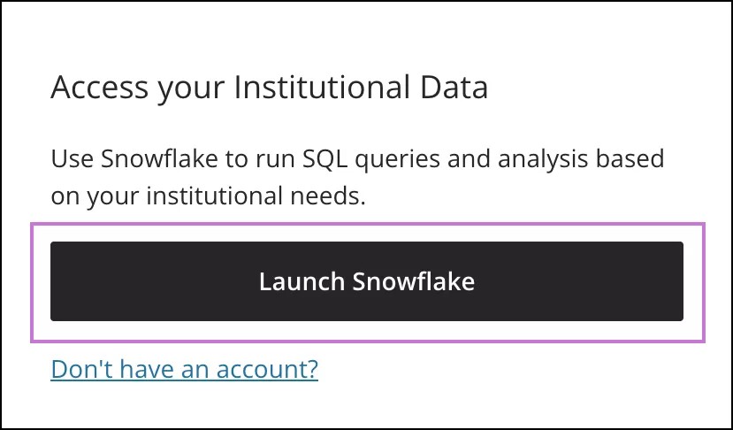 Button Launch Snowflake