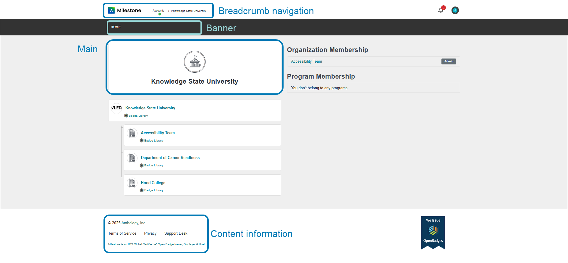 The Milestone home page has breadcrumb navigation at the top left, with a banner beneath that has navigation options. The main area of the page is the institution that Milestone is being used for. Content information is at the bottom of the page.